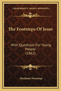 The Footsteps Of Jesus