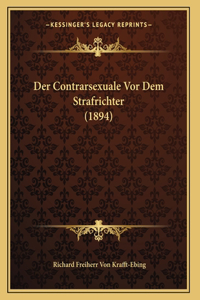 Contrarsexuale Vor Dem Strafrichter (1894)