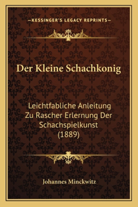 Der Kleine Schachkonig