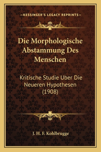 Morphologische Abstammung Des Menschen