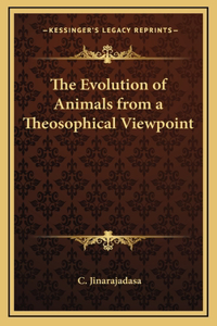 The Evolution of Animals from a Theosophical Viewpoint