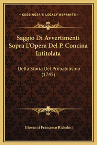 Saggio Di Avvertimenti Sopra L'Opera Del P. Concina Intitolata