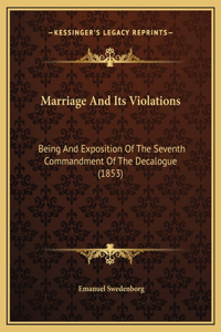 Marriage And Its Violations