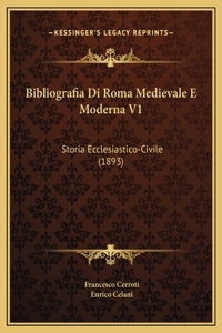 Bibliografia Di Roma Medievale E Moderna V1