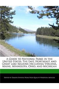 A Guide to National Parks in the United States