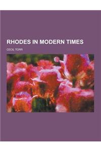 Rhodes in Modern Times