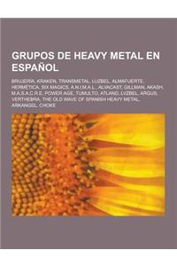 Grupos de Heavy Metal En Espanol