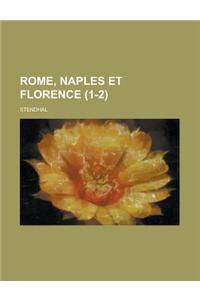 Rome, Naples Et Florence (1-2)
