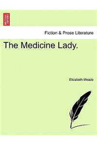 Medicine Lady. Vol.III