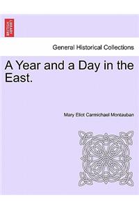 Year and a Day in the East.