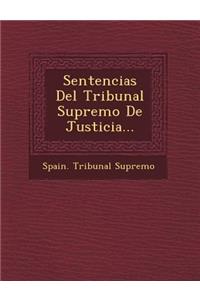 Sentencias del Tribunal Supremo de Justicia...