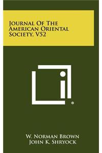 Journal of the American Oriental Society, V52