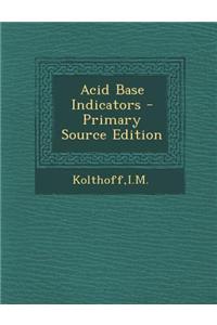 Acid Base Indicators