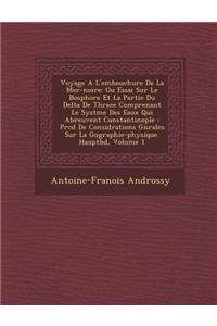 Voyage A L'Embouchure de La Mer-Noire