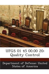 Ufgs 01 45 00.00 20