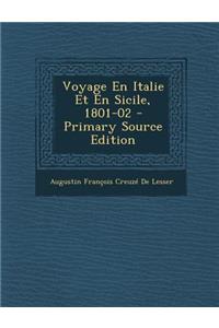 Voyage En Italie Et En Sicile, 1801-02