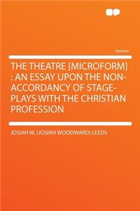 The Theatre [microform]
