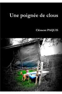 Une Poignee De Clous