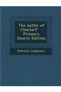 The Battle of Clontarf - Primary Source Edition