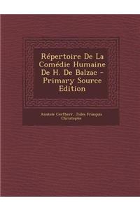 Repertoire de La Comedie Humaine de H. de Balzac