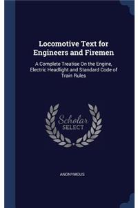 Locomotive Text for Engineers and Firemen