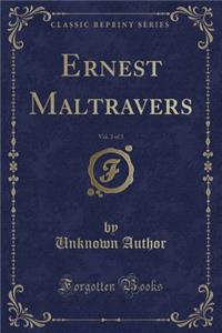 Ernest Maltravers, Vol. 2 of 3 (Classic Reprint)