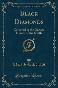 Black Diamonds
