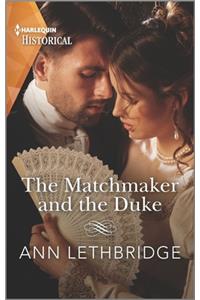 The Matchmaker and the Duke