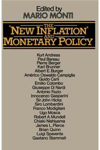 The 'new Inflation' and Monetary Policy