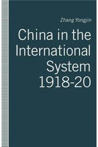 China in the International System, 1918-20