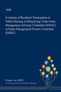 Evolution of Residents' Participation in Public Housing in Hong Kong