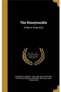 The Honeysuckle