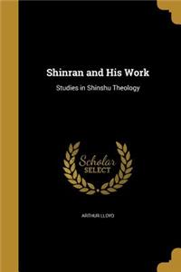 Shinran and His Work