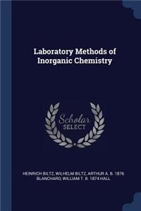 Laboratory Methods of Inorganic Chemistry