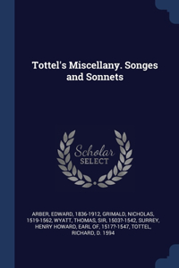 Tottel's Miscellany. Songes and Sonnets