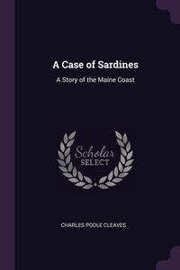 A Case of Sardines