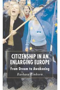 Citizenship in an Enlarging Europe