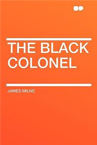 The Black Colonel