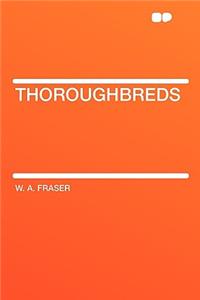 Thoroughbreds