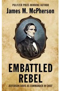 Embattled Rebel