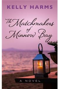 Matchmakers of Minnow Bay