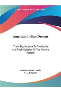 American Indian Dreams
