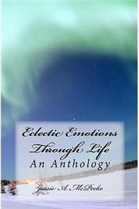Eclectic Emotions Through Life