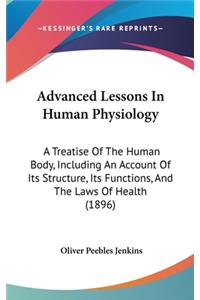 Advanced Lessons in Human Physiology