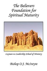 Believers Foundation for Spiritual Maturity