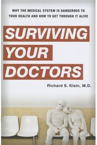 Surviving Your Doctors