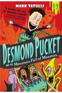 Desmond Pucket and the Mountain Full of Monsters