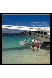 Pocket Book Guide on How to Take Better Holiday Photos