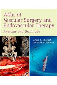 Atlas of Vascular Surgery and Endovascular Therapy E-Book