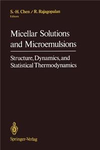 Micellar Solutions and Microemulsions